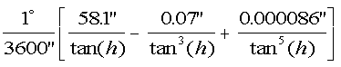 1/3600*((58.1/tan(h))-(0.07/tan^3(h))+(0.000086/tan^5(h)))